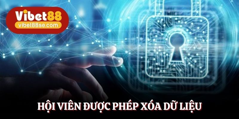 Hội viên được phép xóa dữ liệu