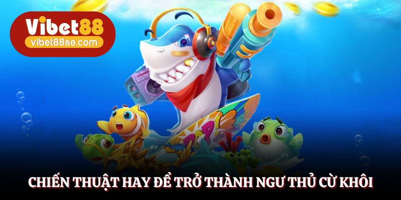 Chiến thuật là yếu tố quan trọng để giành chiến thắng