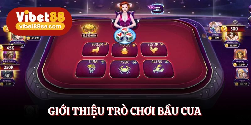 Game bầu cua đem đến cho bạn nhiều điểm thú vị