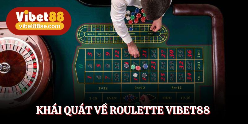 Roulette Vibet88 xuất phát từ bộ môn giải trí châu Âu