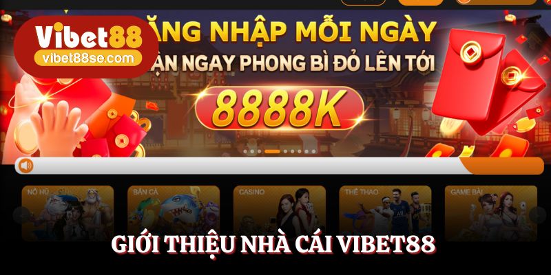 Nhà cái Vibet88 khẳng định sức hút của mình