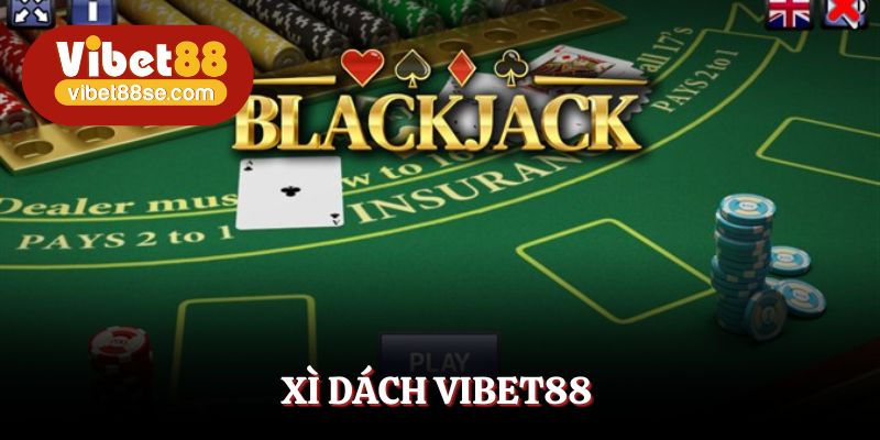 Xì Dách Vibet88